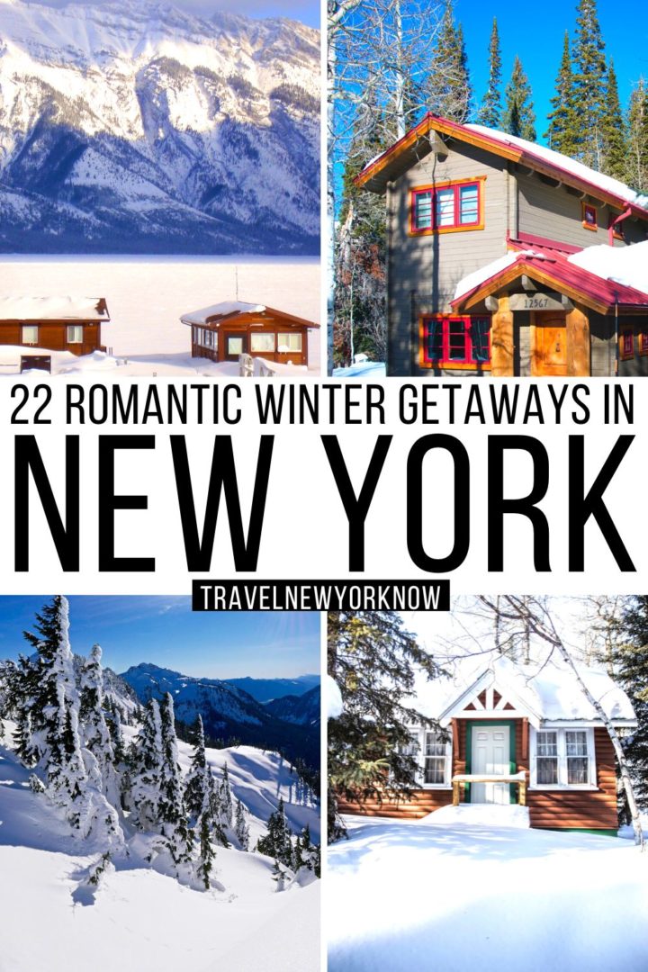 22 Best Romantic Winter Getaways from NYC A Local's Guide