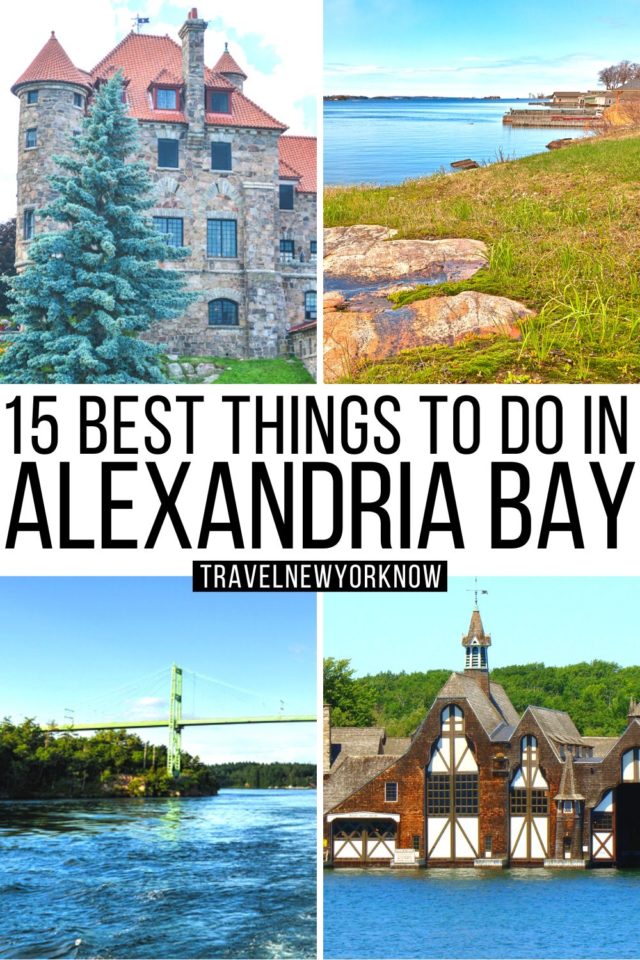 15 Amazing and Best Things to do in Alexandria Bay NY