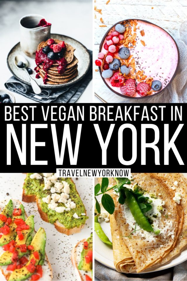 Best Vegan Breakfast NYC - Amazing Local Guide To 15 Places