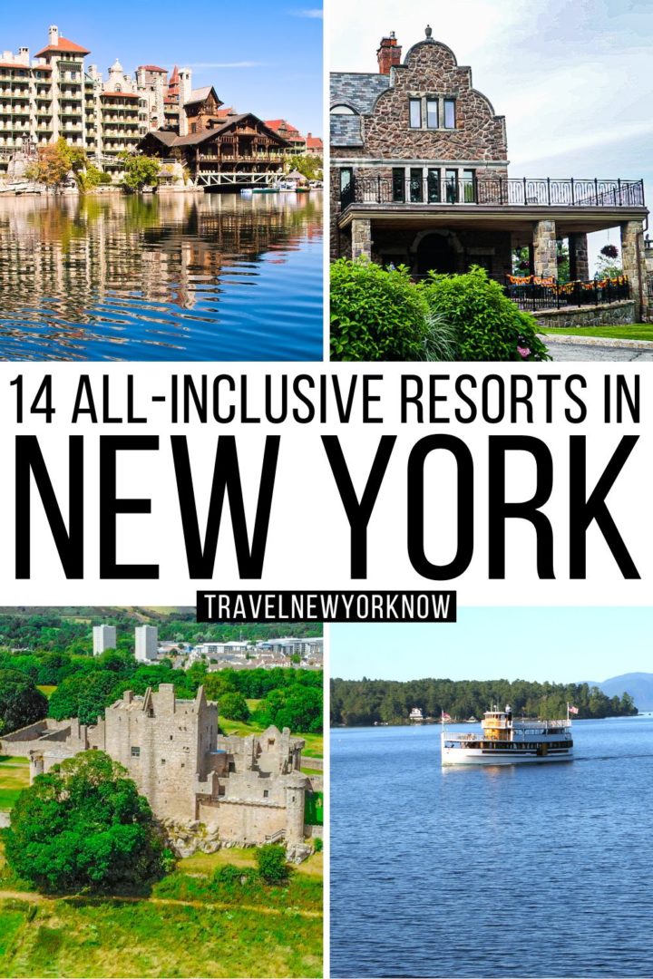 Local's 14 Best All-Inclusive Resorts in New York for 2023