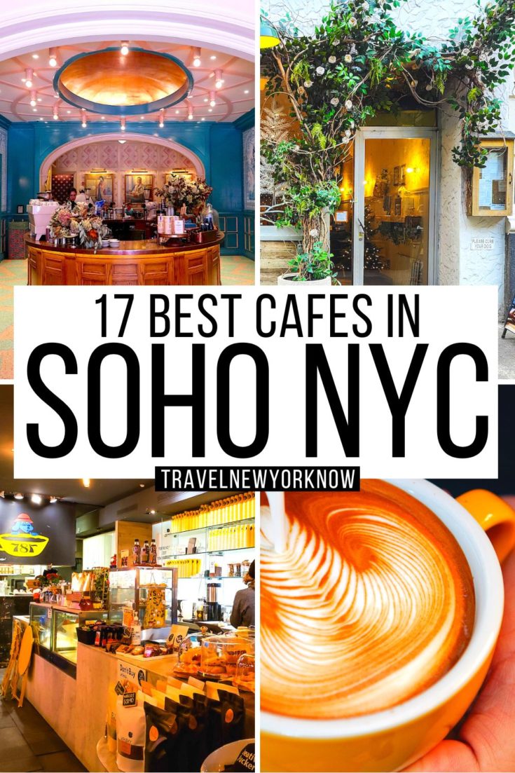 17 Amazing Local Picks for Best Cafes in SoHo NYC in 2024