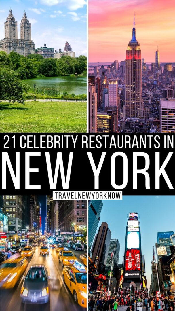 21 Amazing Celebrity Restaurants In NYC In 2024 From A Local   NYC Celebrity Restaurants 608x1080 